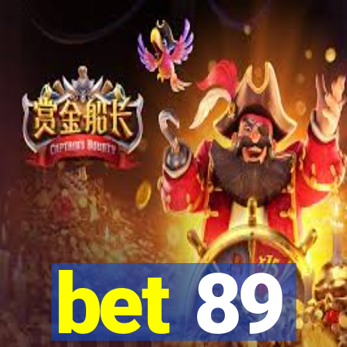 bet 89